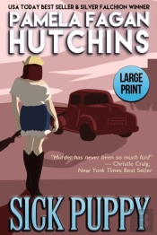 Sick Puppy  Maggie Killian #2 : A What D