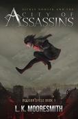 Sickly Dodger And The City Of Assassins