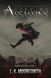 Sickly Dodger And The City Of Assassins