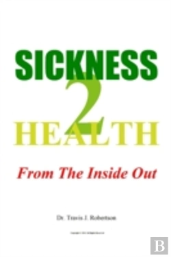 Bertrand.pt - Sickness 2 Health: From The Inside Out