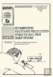 Siclop Recommendations For Automatic Vehicule Location Systems For Small Urban Transit Networks
