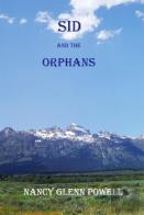 Sid And The Orphans