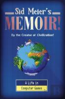 Sid Meier'S Memoir!