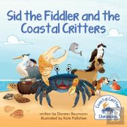Sid The Fiddler And The Coastal Critters