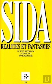 Sida, Réalités Et Fantasmes