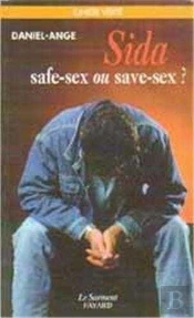 Sida Safe-Sex Ou Save-Sex