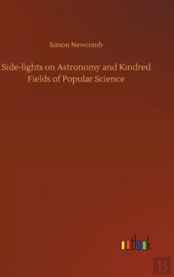 Bertrand.pt - Side-Lights On Astronomy And Kindred Fields Of Popular Science