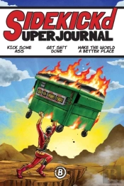 Sidekickd Superjournal: Kick Some Ass, G