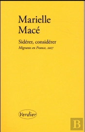 Sidérer, Considérer ; Migrants En France, 2017