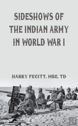 Bertrand.pt - Sideshows Of The Indian Army In World War I