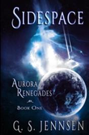 Sidespace: Aurora Renegades Book One