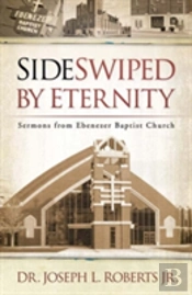 Sideswiped By Eternity