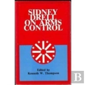 Sidney Drell On Arms Control