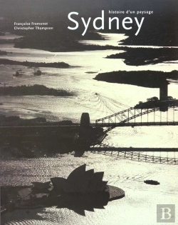 Bertrand.pt - Sidney ; Histoire D'Un Paysage