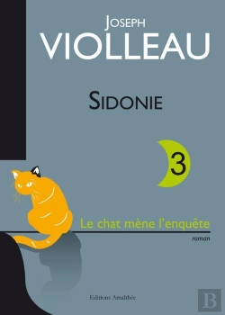Bertrand.pt - Sidonie T.3 ; Le Chat Mène L'Enquête