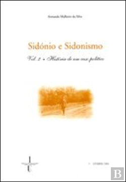 Bertrand.pt - Sidónio e Sidonismo