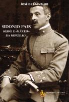 Sidónio Paes, Herói e Mártir da República