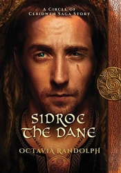 Sidroc The Dane: A Circle Of Ceridwen Sa