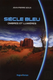 Siecle Bleu T.2 : Ombres Et Lumieres