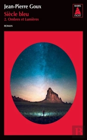 Siècle Bleu, Tome 2 : Ombres Et Lumières