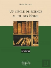Siècle De Science Au Fil Des Nobel (Un) - N°28
