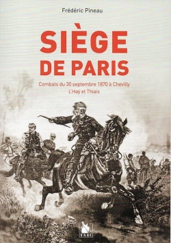 Bertrand.pt - Siège De Paris : Combat Du 30 Septembre 1870 À Chevilly, L'Haÿ Et Thiais