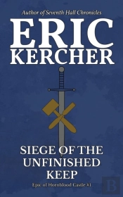 Siege Of The Unfinished Keep