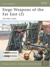 Siege Weapons Of The Far East (2)