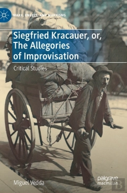 Bertrand.pt - Siegfried Kracauer, Or, The Allegories Of Improvisation