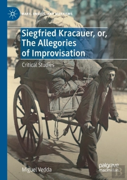 Bertrand.pt - Siegfried Kracauer, Or, The Allegories Of Improvisation