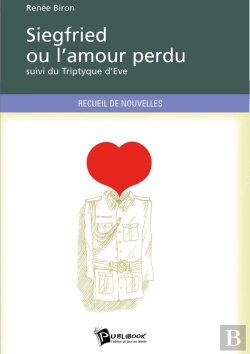 Bertrand.pt - Siegfried Ou L'Amour Perdu ; Triptyque D'Eve