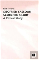 Siegfried Sassoon: Scorched Glory