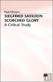 Siegfried Sassoon: Scorched Glory