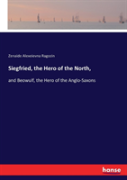 Siegfried, The Hero Of The North,