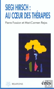 Siegi Hirsch Au Coeur Des Therapies