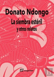 Siembra Esteril Y Otros Relatos,La
