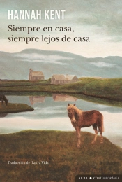 Siempre En Casa, Siempre Lejos De Casa