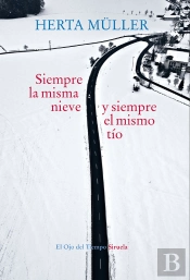 Siempre La Misma Nieve Y Siempre El Mismo Tío