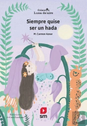 Siempre Quise Ser Un Hada