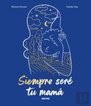 Siempre Sere Tu Mama