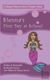 Sienna'S First Day At School