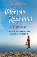 Siéntete Radiante En 8 Semanas