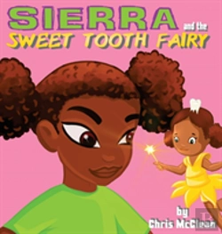 Bertrand.pt - Sierra And The Sweet Tooth Fairy