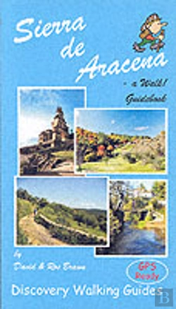 Bertrand.pt - Sierra De Aracena - A Walk! Guidebook