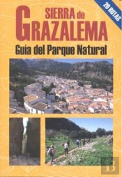 Sierra De Grazalema. Guía Del Parque Natural