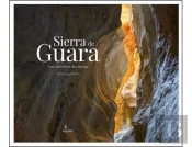 Sierra De Guara : Les Lumières Du Temps