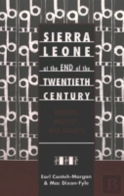 Sierra Leone At The End Of The Twentieth Century