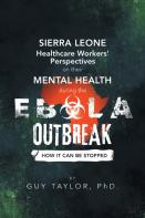 Sierra Leone Healthcare Workers' Perspectives On Their Mental Health During The Ebola Outbreak