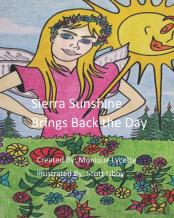 Sierra Sunshine Brings Back The Day