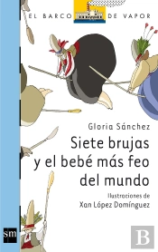 Siete Brujas Y El Bebé Más Feo Del Mundo